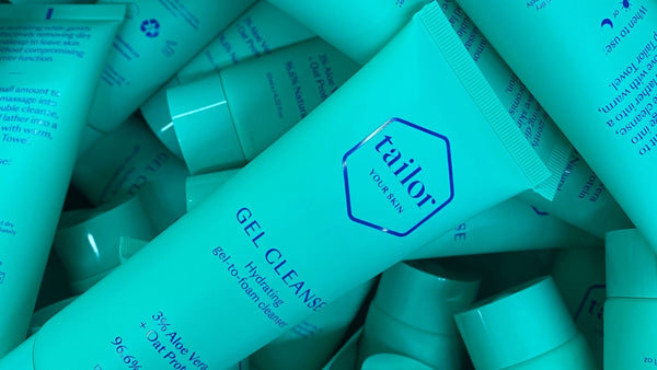 Tailor Gel Cleanse: Why we formulated Gel Cleanse